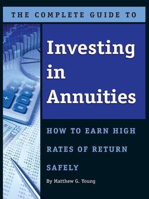 cover image of The Complete Guide to Investing in Annuities